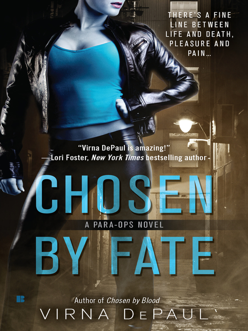 Title details for Chosen by Fate by Virna DePaul - Available